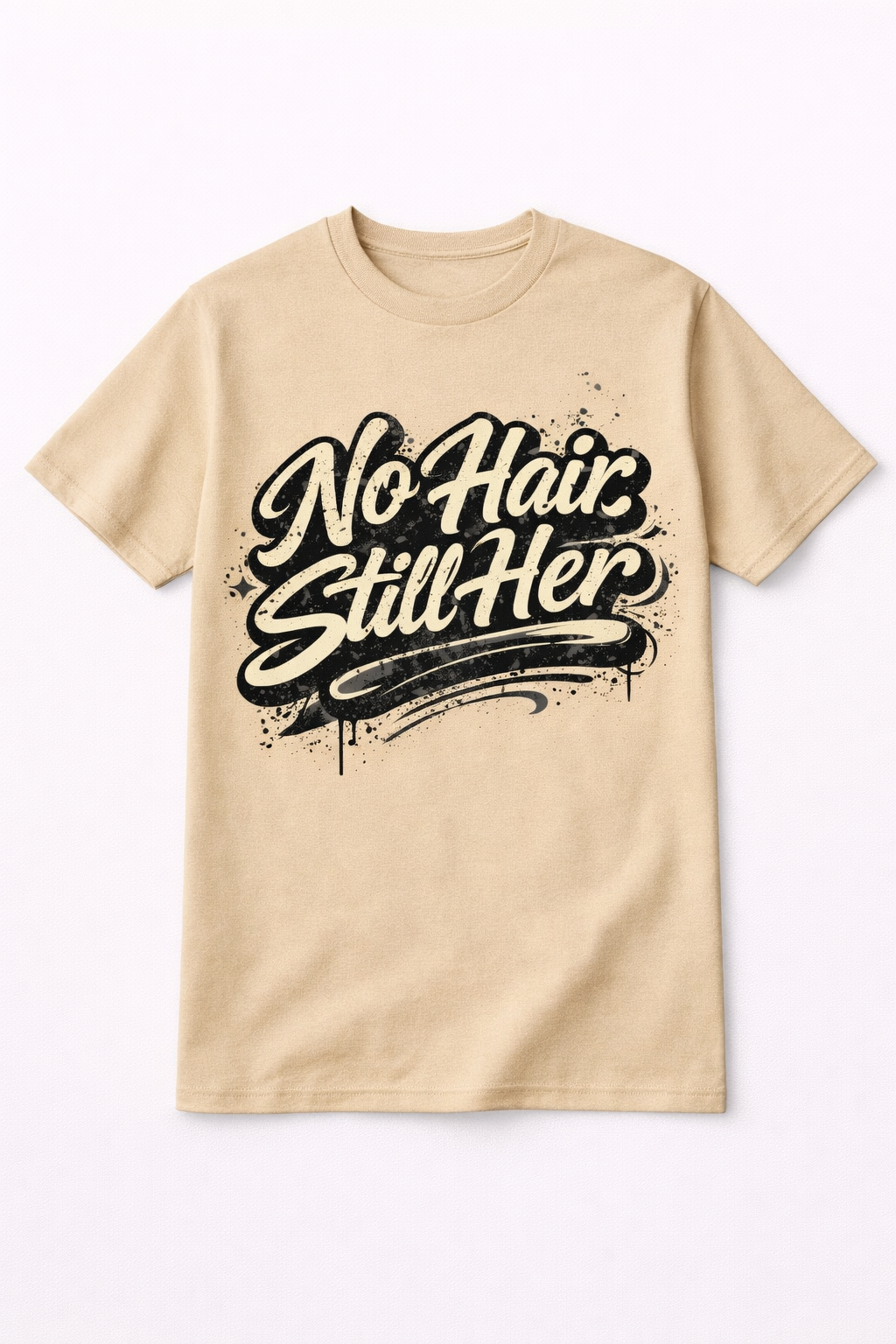 NO HAIR STILL HER T-SHIRT