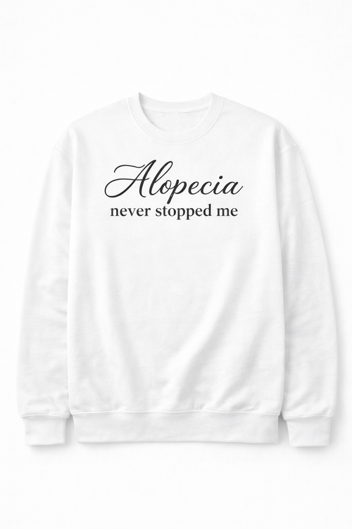 ALOPECIA NEVER STOPPED ME TSHIRT