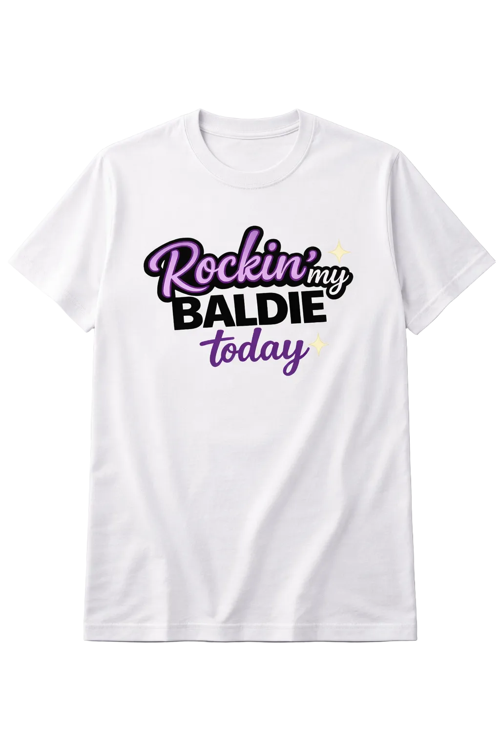 ROCKIN MY BALDIE T-SHIRT