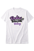ROCKIN MY BALDIE T-SHIRT